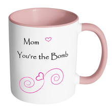 Coffee Mug for Mom , Mothers Day, Birthday,  Any day