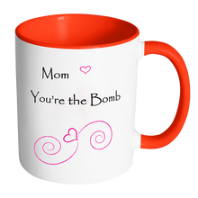 Coffee Mug for Mom , Mothers Day, Birthday,  Any day